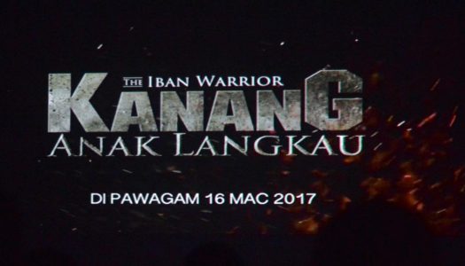 ‘KANANG ANAK LANGKAU: THE IBAN WARRIOR’ DI PAWAGAM 16 MAC 2017