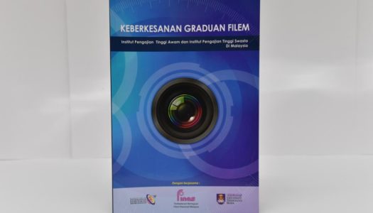 Keberkesanan Graduan Filem Lepasan IPTA/IPTS Di Malaysia