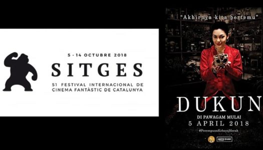 ‘DUKUN’ BERAKSI DI 51ST SITGES-INTERNATIONAL FANTASTIC FILM FESTIVAL,SEPANYOL