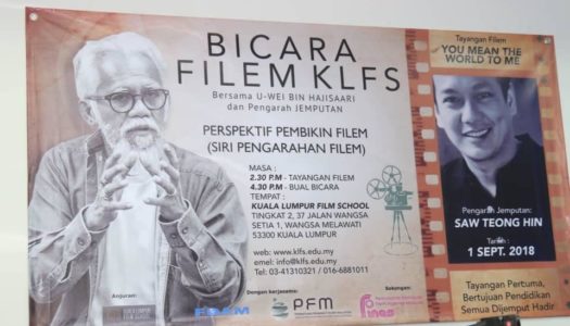 PERSPEKTIF ILMU DAN SINEMA DITEROKA DI SEBALIK FILEM ‘YOU MEAN THE WORLD TO ME’ KARYA SAW TEONG HIN