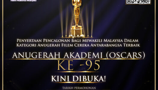 PENYERTAAN PENCALONAN BAGI ANUGERAH AKADEMI (OSCARS) KE- 95